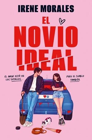 NOVIO IDEAL, EL | 9788466685696 | MORALES, IRENE | Llibreria Drac - Llibreria d'Olot | Comprar llibres en català i castellà online