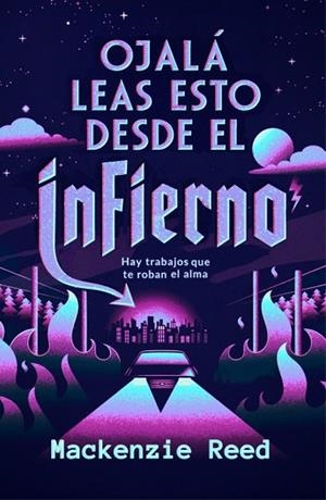 OJALÁ LEAS ESTO DESDE EL INFIERNO | 9788466685849 | REED, MACKENZIE | Llibreria Drac - Llibreria d'Olot | Comprar llibres en català i castellà online
