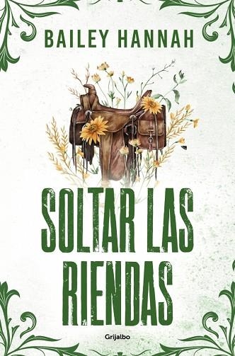 SOLTAR LAS RIENDAS (EL RANCHO WELLS 4) | 9788425376153 | HANNAH, BAILEY | Llibreria Drac - Llibreria d'Olot | Comprar llibres en català i castellà online