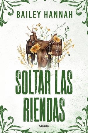 SOLTAR LAS RIENDAS (EL RANCHO WELLS 4) | 9788425376153 | HANNAH, BAILEY | Llibreria Drac - Llibreria d'Olot | Comprar llibres en català i castellà online