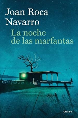 NOCHE DE LAS MARFANTAS, LA | 9788425376238 | ROCA NAVARRO, JOAN | Llibreria Drac - Librería de Olot | Comprar libros en catalán y castellano online