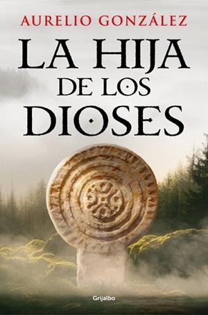 HIJA DE LOS DIOSES, LA | 9788425375699 | GONZÁLEZ, AURELIO | Llibreria Drac - Llibreria d'Olot | Comprar llibres en català i castellà online