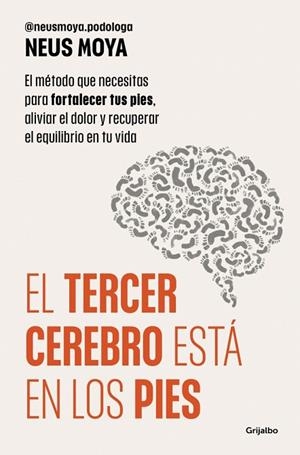 TERCER CEREBRO ESTÁ EN LOS PIES, EL | 9788425373893 | MOYA, NEUS | Llibreria Drac - Llibreria d'Olot | Comprar llibres en català i castellà online