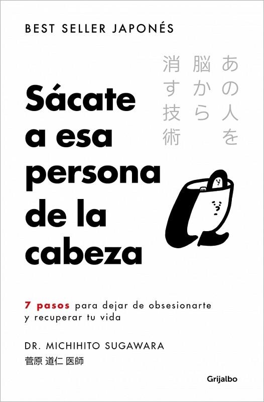 SÁCATE A ESA PERSONA DE LA CABEZA | 9788425373121 | SUGAWARA, MICHIHITO | Llibreria Drac - Llibreria d'Olot | Comprar llibres en català i castellà online