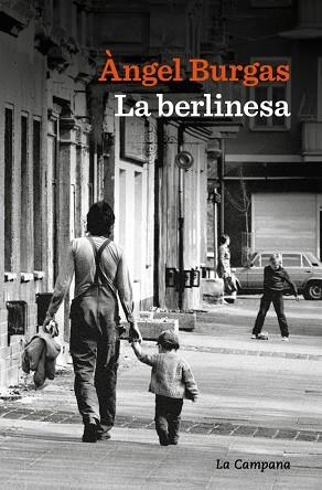 BERLINESA, LA | 9791387564438 | BURGAS, ÀNGEL | Llibreria Drac - Llibreria d'Olot | Comprar llibres en català i castellà online