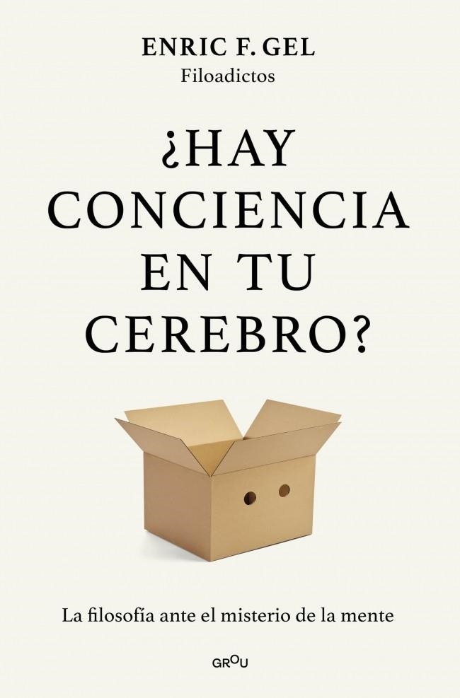¿HAY CONCIENCIA EN TU CEREBRO? | 9791387924980 | GEL, ENRIC F. | Llibreria Drac - Librería de Olot | Comprar libros en catalán y castellano online