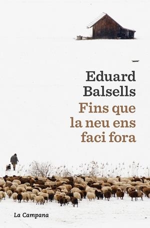 FINS QUE LA NEU ENS FACI FORA | 9791387564285 | BALSELLS, EDUARD | Llibreria Drac - Llibreria d'Olot | Comprar llibres en català i castellà online