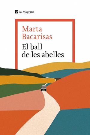 BALL DE LES ABELLES, EL | 9788419334909 | BACARISAS, MARTA | Llibreria Drac - Llibreria d'Olot | Comprar llibres en català i castellà online