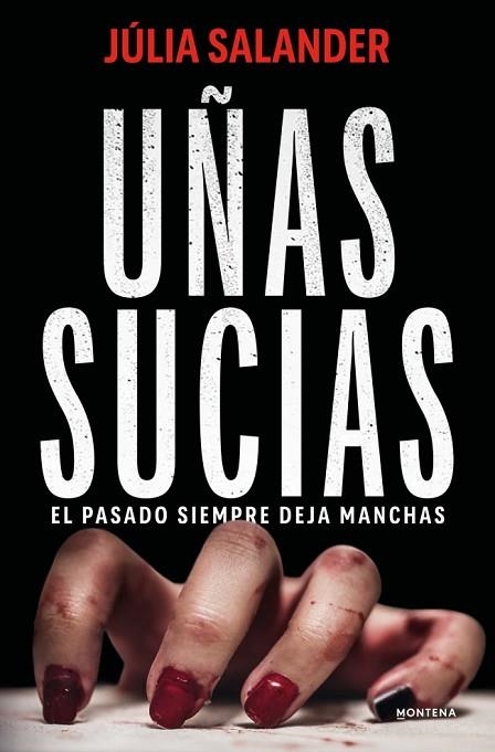 UÑAS SUCIAS | 9791387724450 | SALANDER, JÚLIA | Llibreria Drac - Llibreria d'Olot | Comprar llibres en català i castellà online