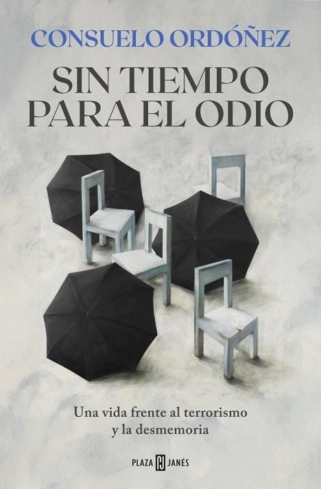 SIN TIEMPO PARA EL ODIO | 9788401040726 | ORDÓÑEZ, CONSUELO | Llibreria Drac - Llibreria d'Olot | Comprar llibres en català i castellà online