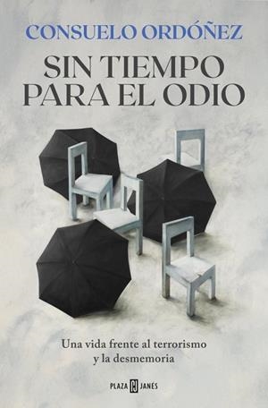 SIN TIEMPO PARA EL ODIO | 9788401040726 | ORDÓÑEZ, CONSUELO | Llibreria Drac - Librería de Olot | Comprar libros en catalán y castellano online