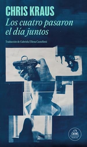 CUATRO PASARON EL DÍA JUNTOS, LOS | 9788439746508 | KRAUS, CHRIS | Llibreria Drac - Librería de Olot | Comprar libros en catalán y castellano online