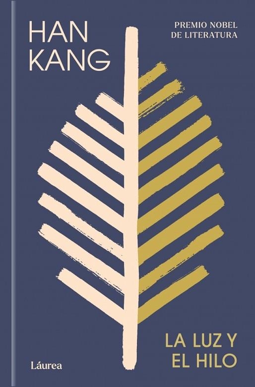 LUZ Y EL HILO, LA | 9788439747222 | KANG, HAN | Llibreria Drac - Llibreria d'Olot | Comprar llibres en català i castellà online