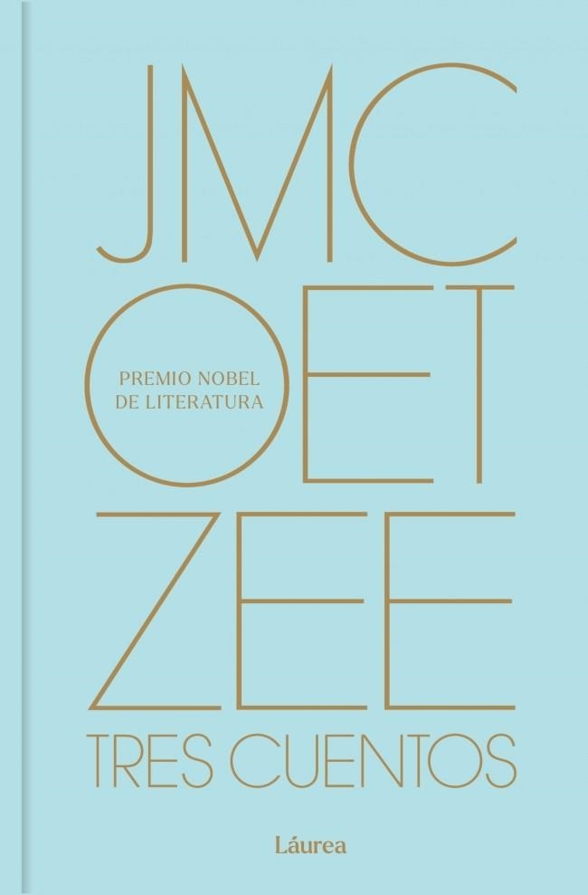 TRES CUENTOS | 9788439747574 | COETZEE, J.M. | Llibreria Drac - Llibreria d'Olot | Comprar llibres en català i castellà online