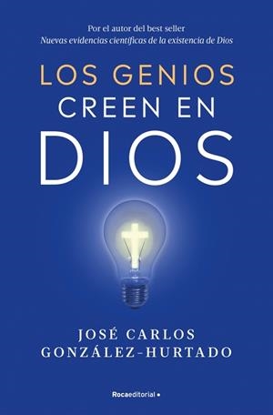 GENIOS CREEN EN DIOS, LOS | 9788410096547 | GONZÁLEZ-HURTADO, JOSÉ CARLOS | Llibreria Drac - Llibreria d'Olot | Comprar llibres en català i castellà online