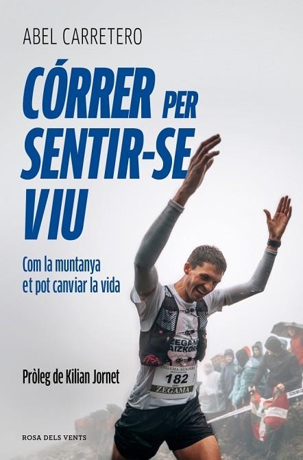 CÓRRER PER SENTIR-SE VIU | 9791387935306 | CARRETERO ERNESTO, ABEL | Llibreria Drac - Llibreria d'Olot | Comprar llibres en català i castellà online
