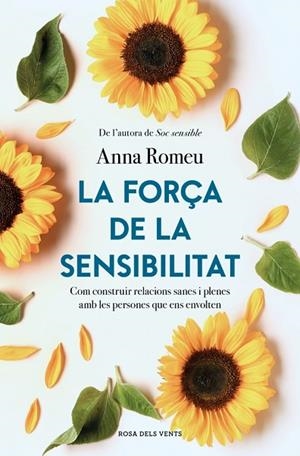 FORÇA DE LA SENSIBILITAT, LA | 9791387653354 | ROMEU, ANNA | Llibreria Drac - Llibreria d'Olot | Comprar llibres en català i castellà online