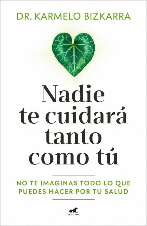 NADIE TE CUIDARÁ TANTO COMO TÚ | 9791388038037 | BIZKARRA, DR. KARMELO | Llibreria Drac - Llibreria d'Olot | Comprar llibres en català i castellà online