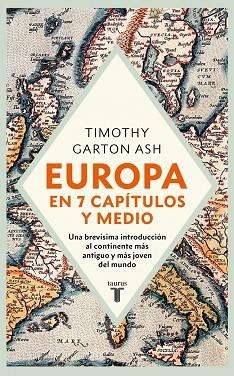 EUROPA EN SIETE CAPÍTULOS Y MEDIO | 9788430630547 | GARTON ASH, TIMOTHY | Llibreria Drac - Llibreria d'Olot | Comprar llibres en català i castellà online