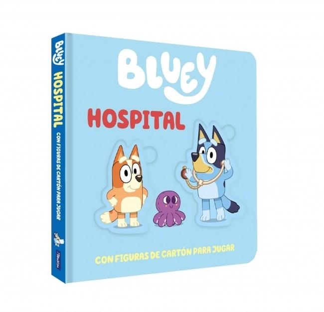 HOSPITAL. LIBRO DE CARTÓN CON FIGURAS EXTRAÍBLES PARA JUGAR (BLUEY. LIBRO JUGUETE) | 9788448874292 | BLUEY | Llibreria Drac - Llibreria d'Olot | Comprar llibres en català i castellà online