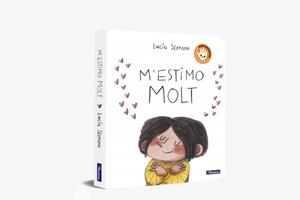 M'ESTIMO MOLT | 9788448875305 | SERRANO, LUCÍA | Llibreria Drac - Llibreria d'Olot | Comprar llibres en català i castellà online
