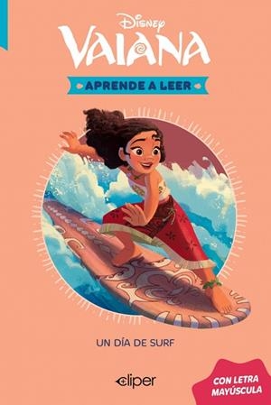 VAIANA. EL DÍA DE SURF (DISNEY. APRENDE A LEER CON LETRA MAYÚSCULA) | 9788419487797 | DISNEY | Llibreria Drac - Llibreria d'Olot | Comprar llibres en català i castellà online