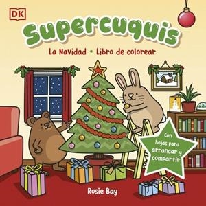 NAVIDAD, LA. LIBRO DE COLOREAR (SUPERCUQUIS) | 9780241839324 | BAY, ROSIE | Llibreria Drac - Librería de Olot | Comprar libros en catalán y castellano online