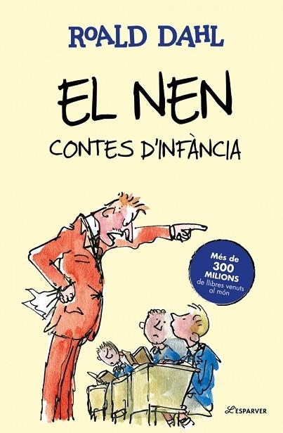 NEN, EL. CONTES D'INFÀNCIA | 9791387949709 | DAHL, ROALD | Llibreria Drac - Librería de Olot | Comprar libros en catalán y castellano online