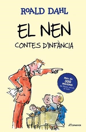 NEN, EL. CONTES D'INFÀNCIA | 9791387949709 | DAHL, ROALD | Llibreria Drac - Librería de Olot | Comprar libros en catalán y castellano online