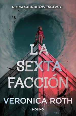 SEXTA FACCIÓN, LA (LA SEXTA FACCIÓN 1) | 9788427257672 | ROTH, VERONICA | Llibreria Drac - Llibreria d'Olot | Comprar llibres en català i castellà online
