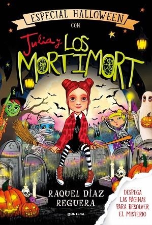 ESPECIAL HALLOWEEN CON JULIA Y LOS MORTIMORT | 9791388222351 | DÍAZ REGUERA, RAQUEL | Llibreria Drac - Llibreria d'Olot | Comprar llibres en català i castellà online