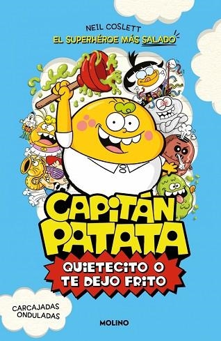 QUIETECITO O TE DEJO FRITO (CAPITÁN PATATA 2) | 9788427254985 | COSLETT, NEIL | Llibreria Drac - Llibreria d'Olot | Comprar llibres en català i castellà online