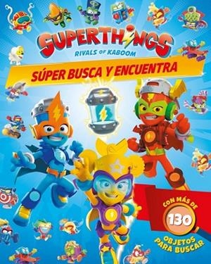 SÚPER BUSCA Y ENCUENTRA (SUPERTHINGS. ACTIVIDADES) | 9788448873790 | MAGICBOX | Llibreria Drac - Librería de Olot | Comprar libros en catalán y castellano online
