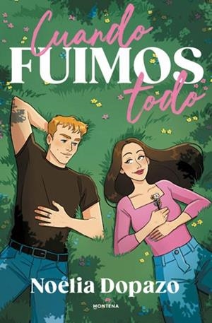 CUANDO FUIMOS TODO | 9791387598440 | DOPAZO, NOELIA | Llibreria Drac - Llibreria d'Olot | Comprar llibres en català i castellà online