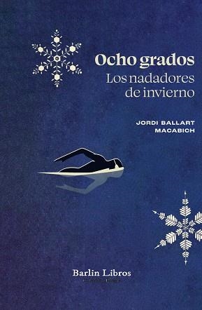 OCHO GRADOS | 9791387687212 | BALLART MACABICH, JORDI | Llibreria Drac - Librería de Olot | Comprar libros en catalán y castellano online