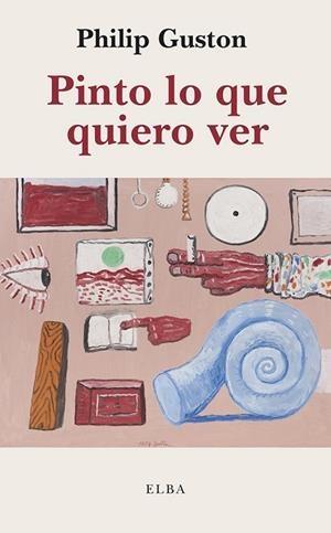 PINTO LO QUE QUIERO VER | 9791399013498 | GUSTON, PHILIP | Llibreria Drac - Llibreria d'Olot | Comprar llibres en català i castellà online