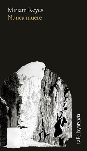 NUNCA MUERE | 9788433948854 | REYES, MIRIAM | Llibreria Drac - Llibreria d'Olot | Comprar llibres en català i castellà online