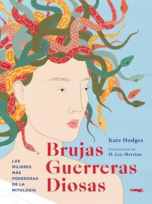 BRUJAS, GUERRERAS, DIOSAS - RÚSTICA | 9791399130041 | HODGES, KATE | Llibreria Drac - Llibreria d'Olot | Comprar llibres en català i castellà online