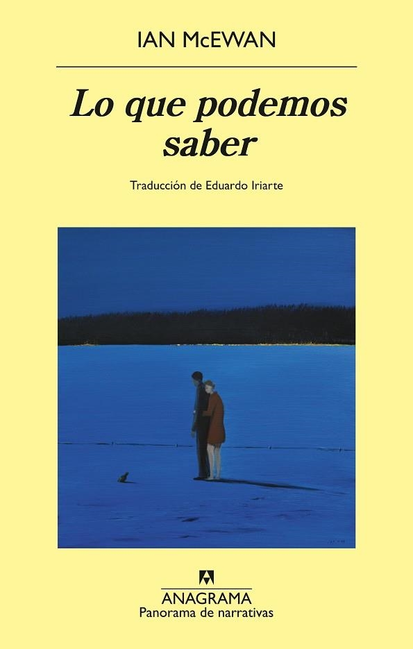 LO QUE PODEMOS SABER | 9788433950857 | MCEWAN, IAN | Llibreria Drac - Llibreria d'Olot | Comprar llibres en català i castellà online