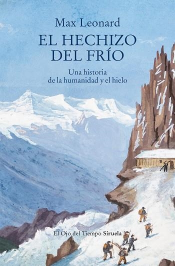 HECHIZO DEL FRÍO, EL | 9791388032547 | LEONARD, MAX | Llibreria Drac - Llibreria d'Olot | Comprar llibres en català i castellà online