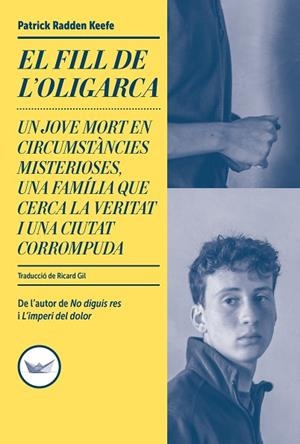 FILL DE L'OLIGARCA, EL | 9791387726607 | RADDEN KEEFE, PATRICK | Llibreria Drac - Llibreria d'Olot | Comprar llibres en català i castellà online