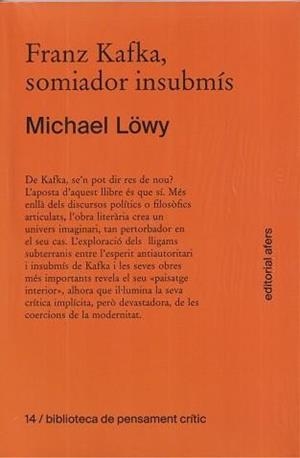 FRANZ KAFKA, SOMIADOR INSUBMIS | 9791387680329 | LOWY, MICHAEL | Llibreria Drac - Llibreria d'Olot | Comprar llibres en català i castellà online