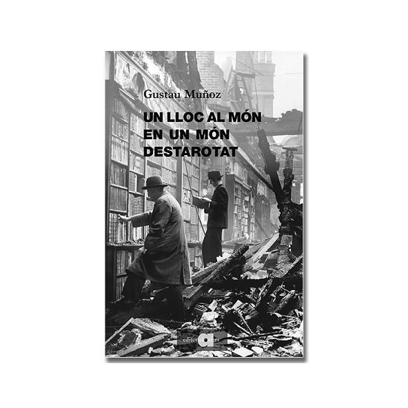 LLOC AL MON DESTAROTAT | 9791387680312 | MUÑOZ, GUSTAU | Llibreria Drac - Librería de Olot | Comprar libros en catalán y castellano online