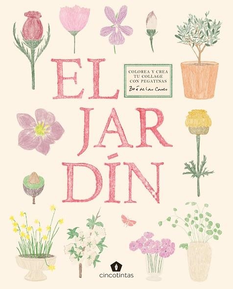 EL JARDÍN. COLOREA Y CREA TU COLLAGE CON PEGATINAS | 9791387934125 | Llibreria Drac - Librería de Olot | Comprar libros en catalán y castellano online