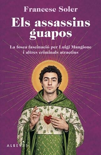 ELS ASSASSINS GUAPOS | 9788410455696 | SOLER, FRANCESC | Llibreria Drac - Librería de Olot | Comprar libros en catalán y castellano online