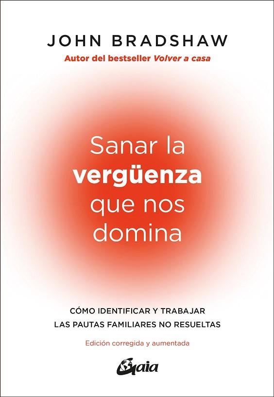 SANAR LA VERGÜENZA QUE NOS DOMINA | 9788411081948 | BRADSHAW, JOHN | Llibreria Drac - Llibreria d'Olot | Comprar llibres en català i castellà online