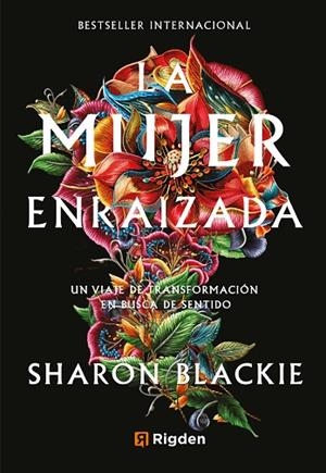 LA MUJER ENRAIZADA | 9791399119930 | BLACKIE, SHARON | Llibreria Drac - Llibreria d'Olot | Comprar llibres en català i castellà online