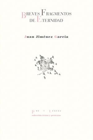 BREVES FRAGMENTOS DE ETERNIDAD | 9791388054440 | JIMÉNEZ GARCÍA, JUAN | Llibreria Drac - Llibreria d'Olot | Comprar llibres en català i castellà online