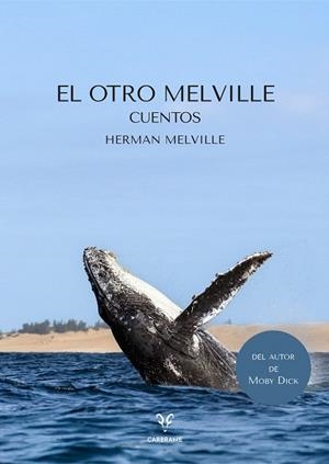 OTRO MELVILLE, EL | 9791399115901 | MELVILLE, HERMAN | Llibreria Drac - Llibreria d'Olot | Comprar llibres en català i castellà online