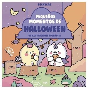 PEQUEÑOS MOMENTOS DE HALLOWEEN | 9791370313487 | BECKYCAS | Llibreria Drac - Librería de Olot | Comprar libros en catalán y castellano online